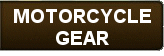 Motorcycle Gear